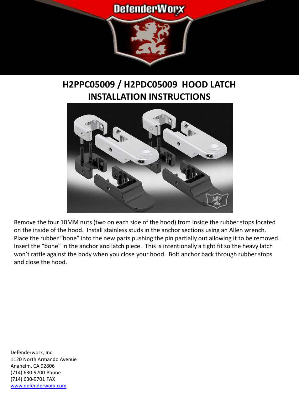 DefenderWorx H2 HOOD LATCH User Manual | 1 page