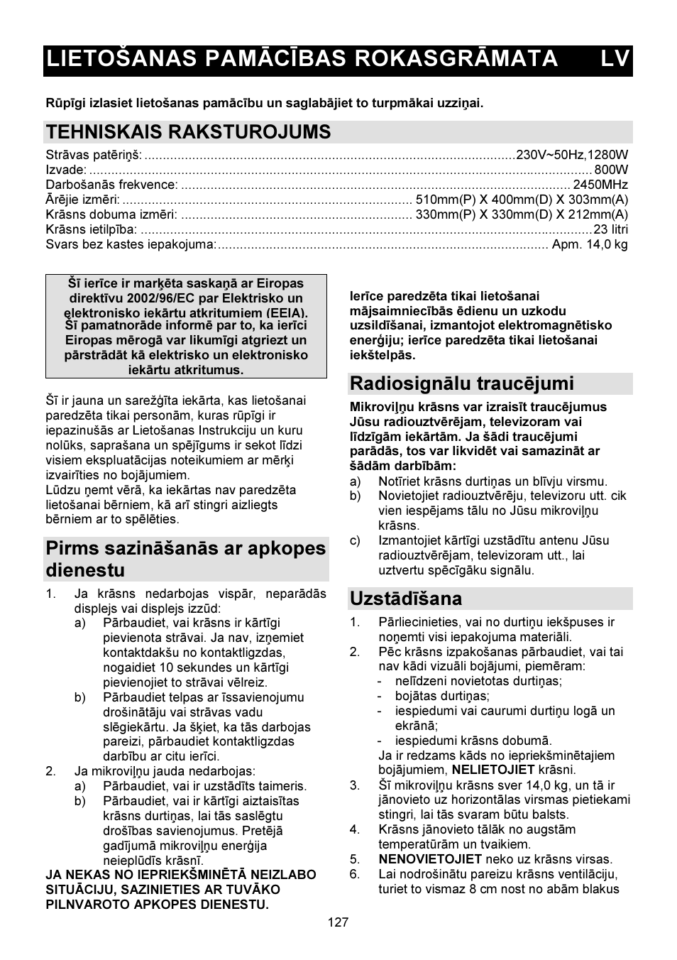 Lietošanas pamācības rokasgrāmata lv, Tehniskais raksturojums, Pirms sazināšanās ar apkopes dienestu | Radiosignālu traucējumi, Uzstādīšana | Gorenje GMO-23 DW User Manual | Page 127 / 144