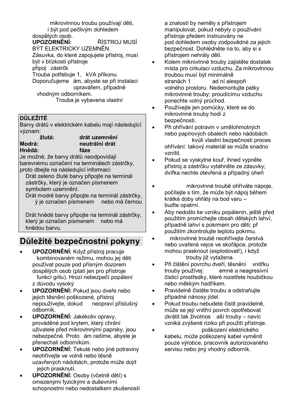 Důleņité bezpeĉnostní pokyny | Gorenje GMO-23 A User Manual | Page 86 / 169