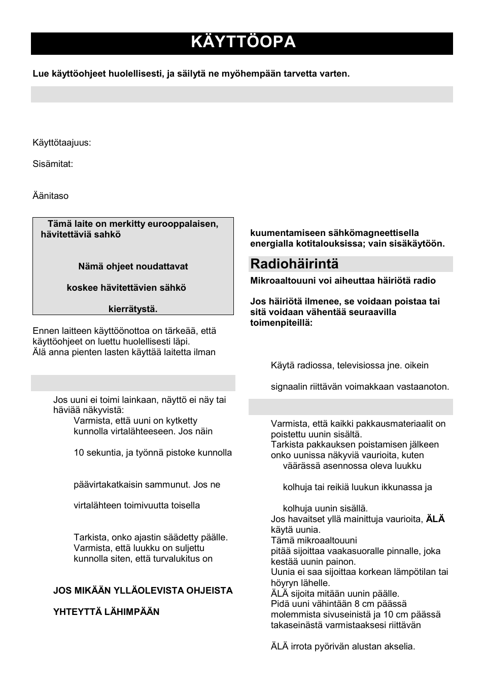 Käyttöopas fi, Tekniset tiedot, Ennen kuin soitat korjaajalle | Radiohäirintä, Asennus | Gorenje GMO-23 Ora Ito W User Manual | Page 141 / 175