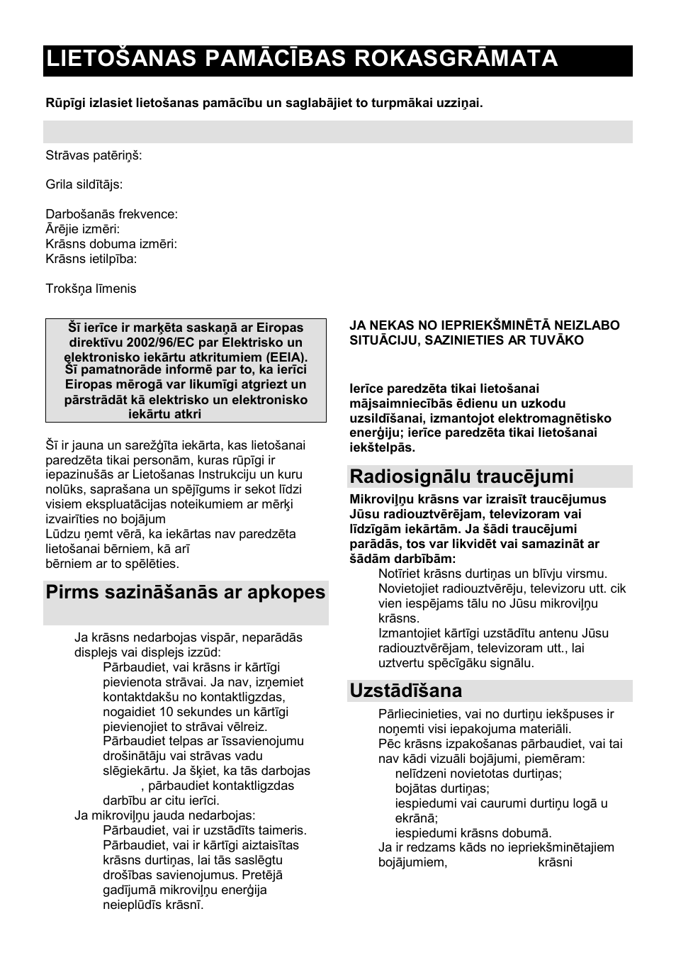 Lietońanas pamācības rokasgrāmata lv, Tehniskais raksturojums, Pirms sazināńanās ar apkopes dienestu | Radiosignālu traucējumi, Uzstādīńana | Gorenje GMO-25 DCE User Manual | Page 148 / 169