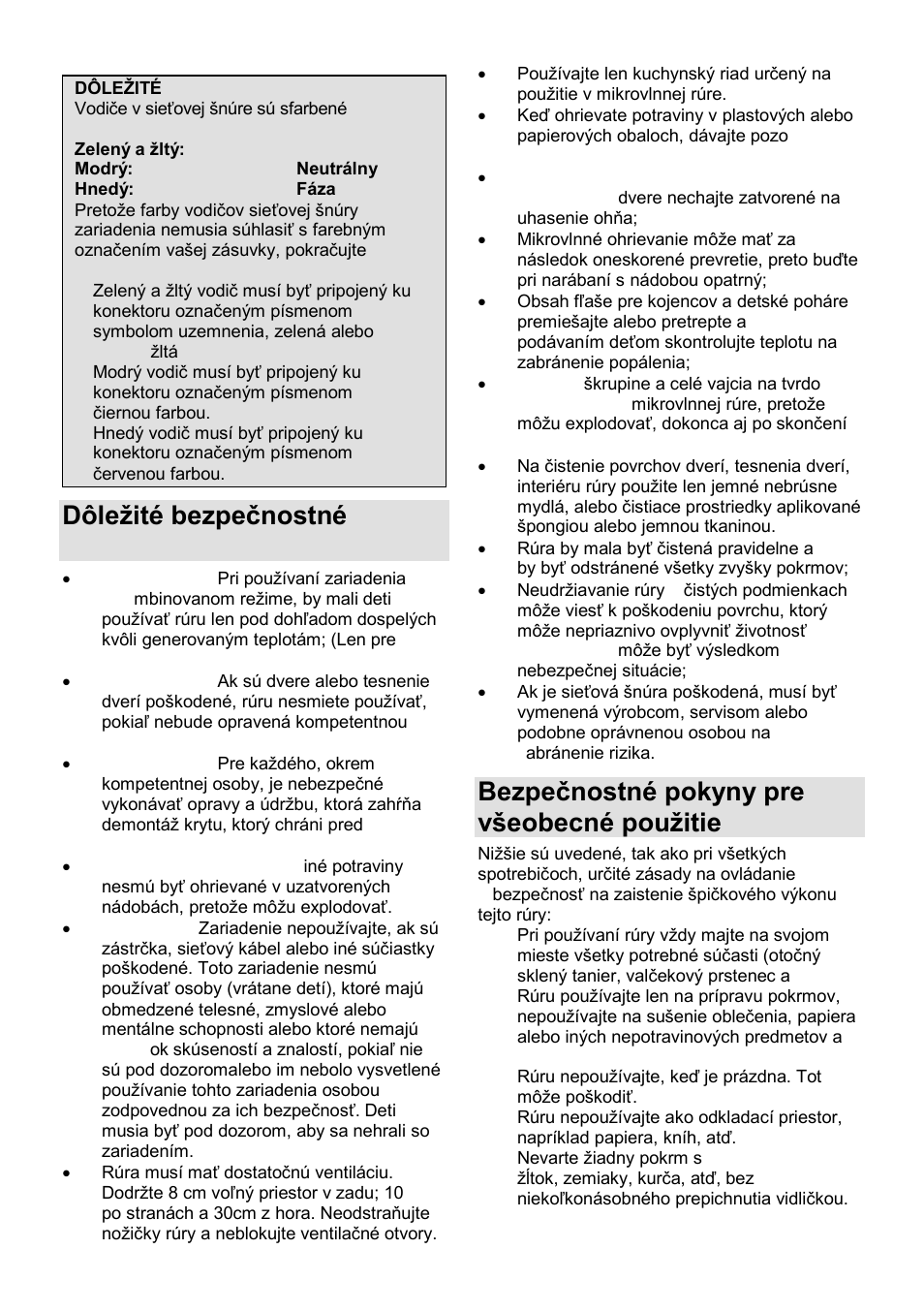 Dôleņité bezpeĉnostné pokyny, Bezpeĉnostné pokyny pre vńeobecné pouņitie | Gorenje MO-20 DCE User Manual | Page 63 / 97