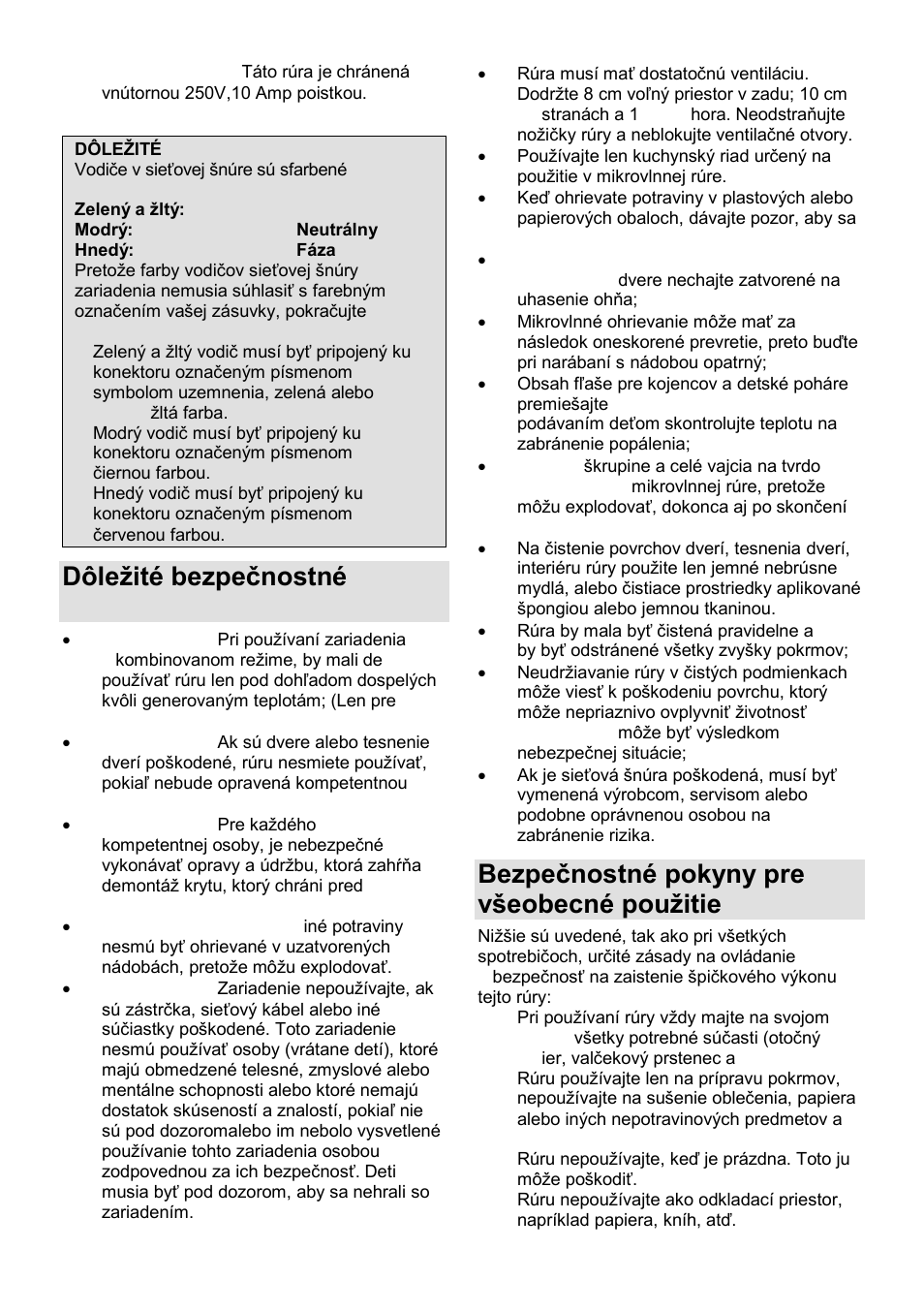 Dôleņité bezpeĉnostné pokyny, Bezpeĉnostné pokyny pre vńeobecné pouņitie | Gorenje GMO-25 Ora Ito User Manual | Page 77 / 169