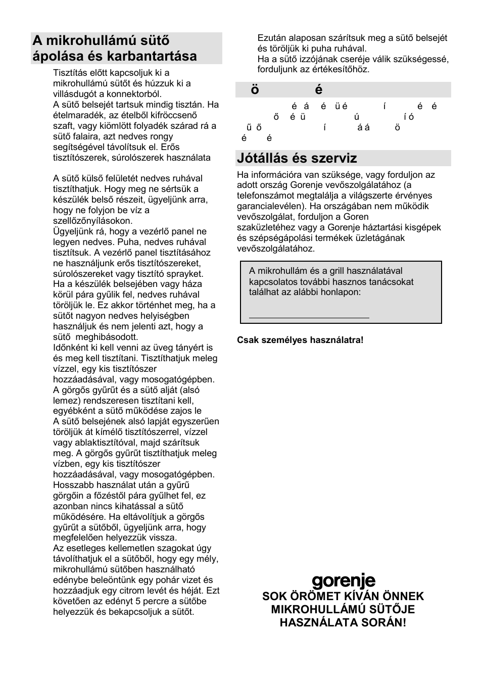 A mikrohullámú sütő ápolása és karbantartása, Környezetvédelem, Jótállás és szerviz | Gorenje MO-20 DSII User Manual | Page 46 / 104