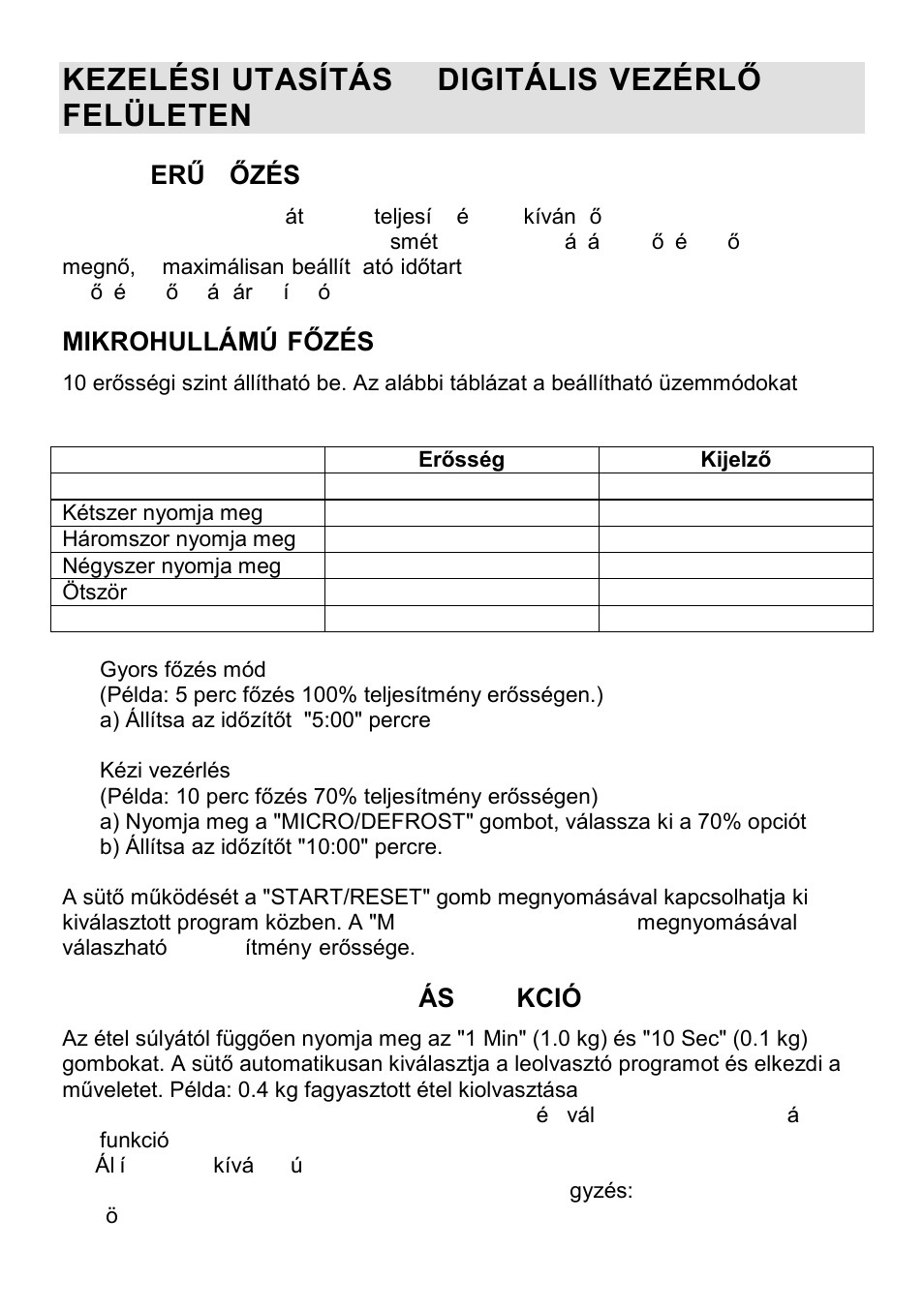 Kezelési utasítás a digitális vezérlő felületen, Egysz erű főzés, Mikrohullámú főzés | Automatikus leolvaszt ás funkció | Gorenje CMO-200 DWII User Manual | Page 47 / 125