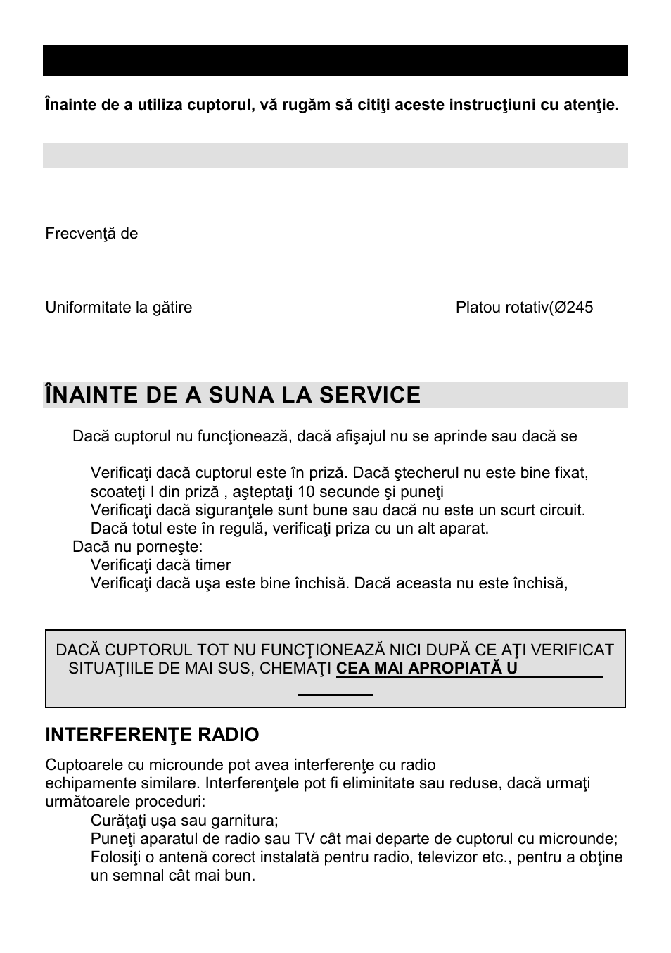 Cuptor cu microunde ro, Caracteristici, Înainte de a suna la service | Interferenŝe radio | Gorenje CMO-200 DWII User Manual | Page 59 / 125