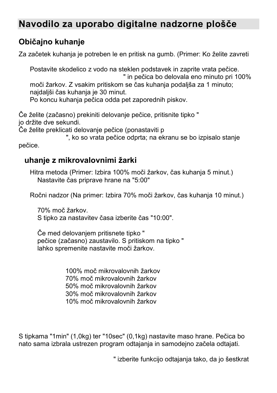 Navodilo za uporabo digitalne nadzorne plošţe, Obiţajno kuhanje, Kuhanje z mikrovalovnimi ţarki | Funkcija samodejnega odtajanja | Gorenje CMO-200 DWII User Manual | Page 9 / 125