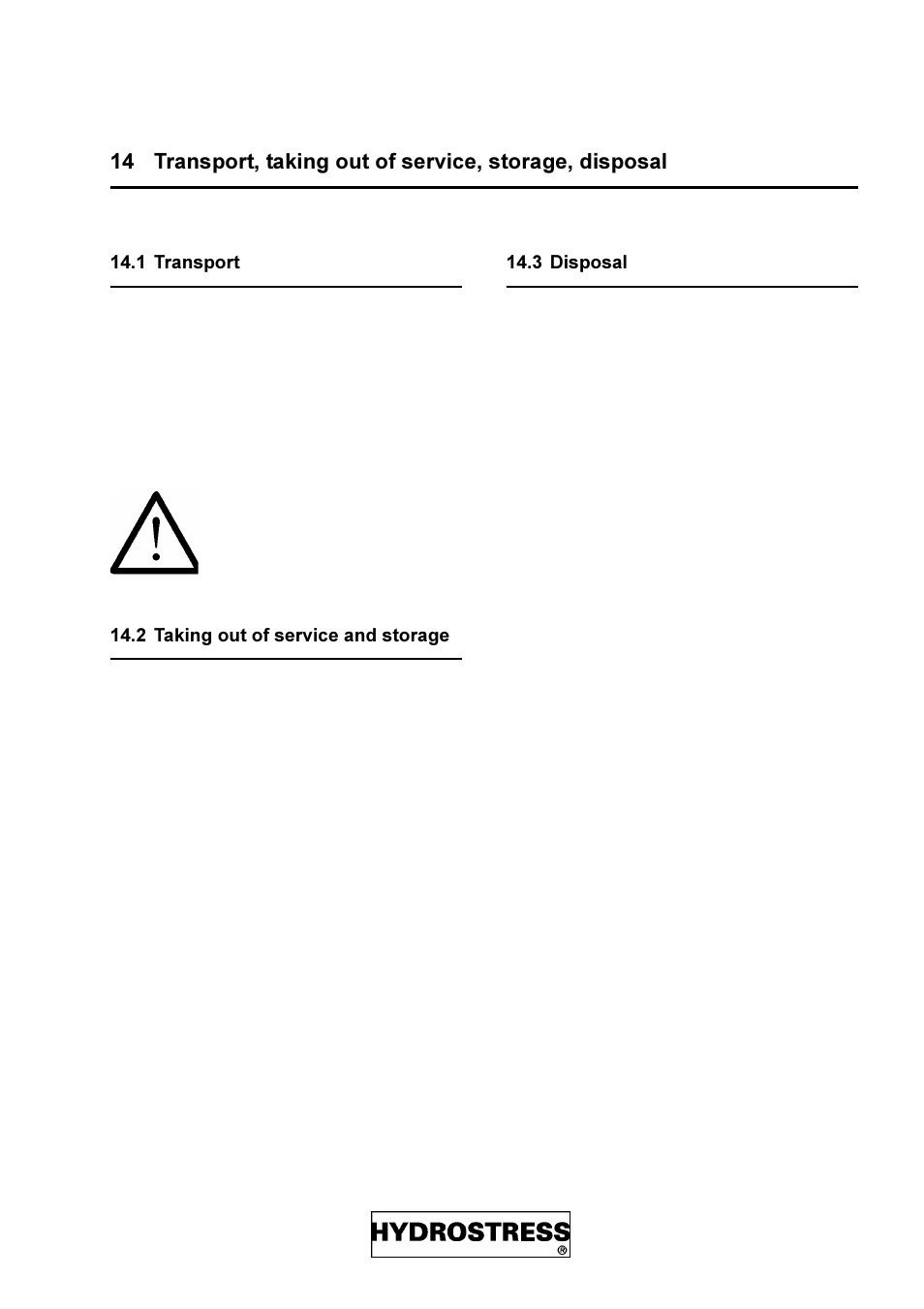 1 transport, 2 taking out of service and storage, 3 disposal | 7udqvsruw wdnlqj rxw ri vhuylfh, Vwrudjh glvsrvdo | Diamond Products FZ-4S User Manual | Page 41 / 83