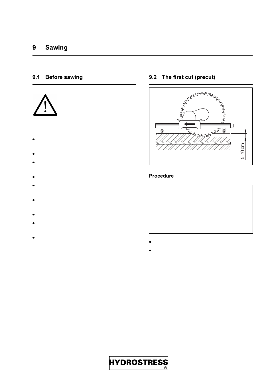 9 sawing, 1 before sawing, 2 the first cut (precut) | 6dzlqj, Before sawing, The first cut (precut) | Diamond Products DZ-S2 User Manual | Page 27 / 68