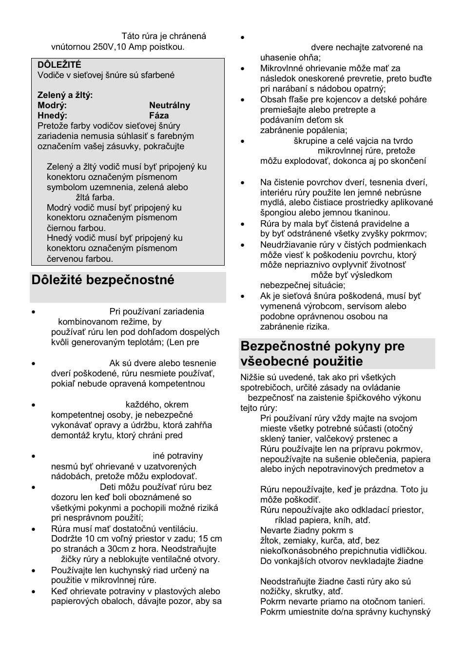 Dôleņité bezpeĉnostné pokyny, Bezpeĉnostné pokyny pre vńeobecné pouņitie | Gorenje GMO-25 DCB User Manual | Page 83 / 169