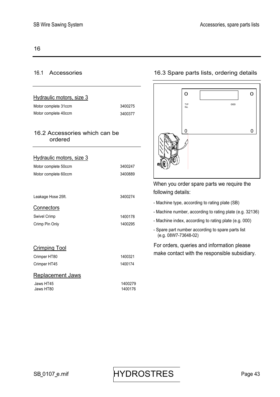 Hydrostres, Accessories, spare parts lists, 2 accessories which can be | Ordered hydraulic motors, size 3, Connectors, Crimping tool, Replacement jaws, Sb 0107 e.mif, Page 43 | Diamond Products SB User Manual | Page 43 / 71