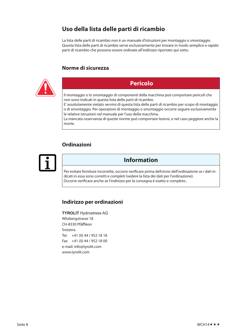 Uso della lista delle parti di ricambio, Pericolo, Information | Norme di sicurezza, Ordinazioni, Indirizzo per ordinazioni | Diamond Products WCH14 User Manual | Page 8 / 21