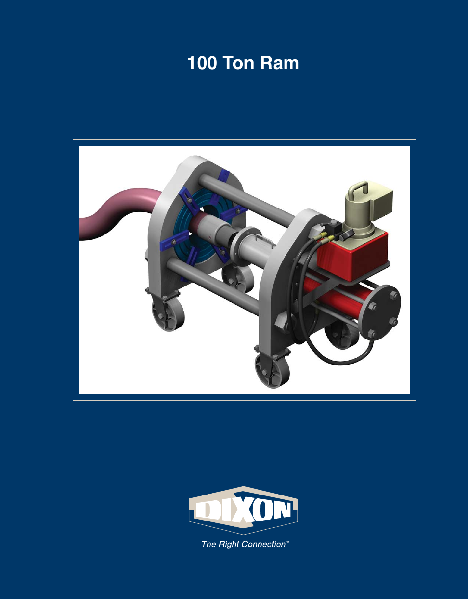 Dixon Valve 100 TON RAM Complete Manual User Manual | 77 pages