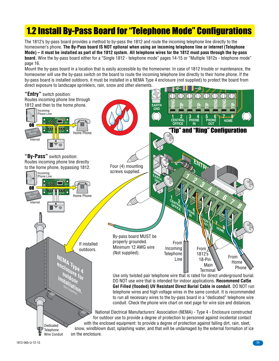 Entry by-pass, Entr y by-p ass, Tip” and “ring” configuration | Nema t ype 4 enclosure for outdoor installation, Entry, By-pass | DoorKing 1812 Classic User Manual | Page 13 / 46