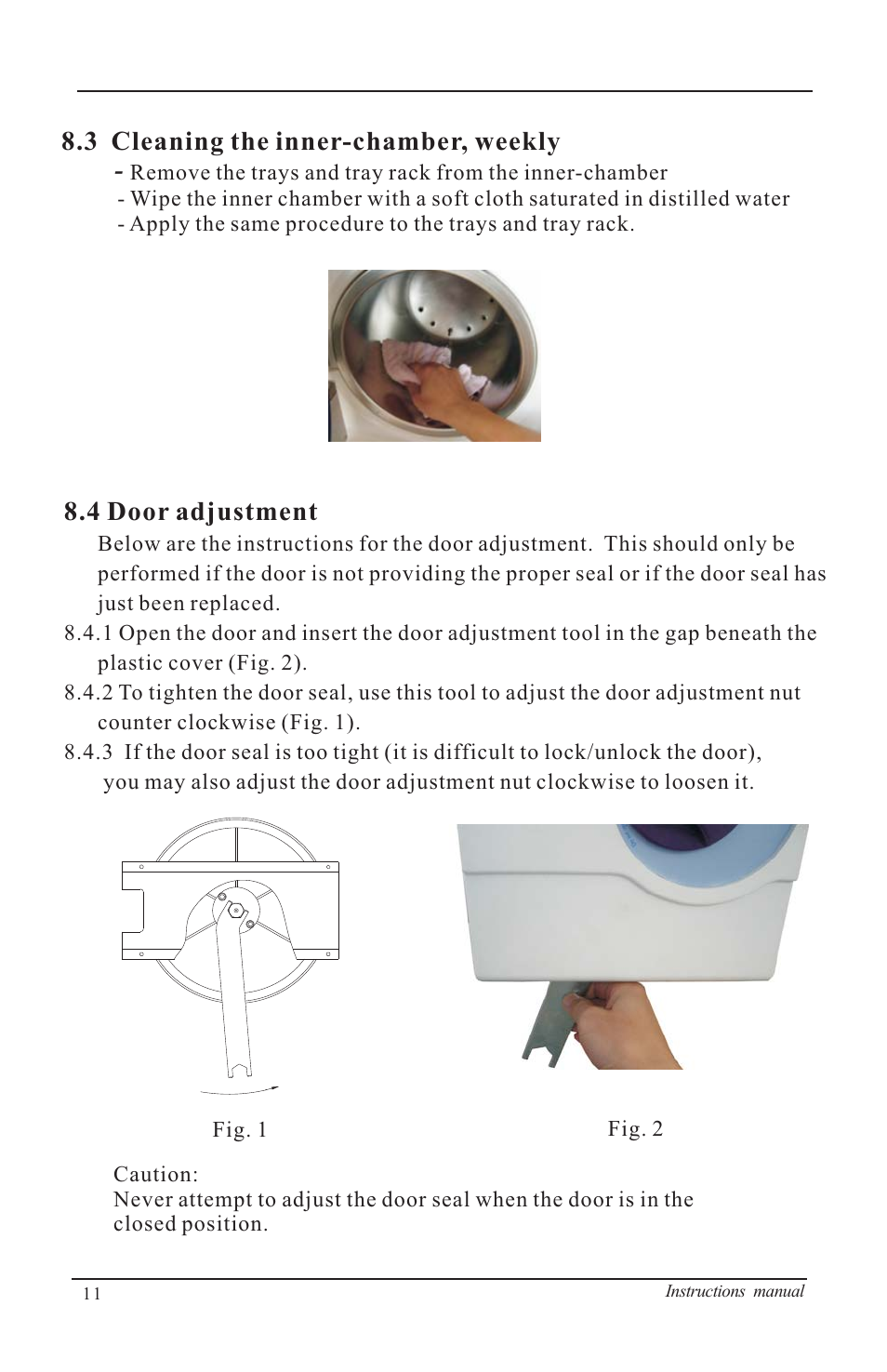 7 start the sterilization program, 8 sterilization cycle completion, 3 cleaning the inner-chamber, weekly | 4 door adjustment | Nova-Tech B4000-M User Manual | Page 14 / 23