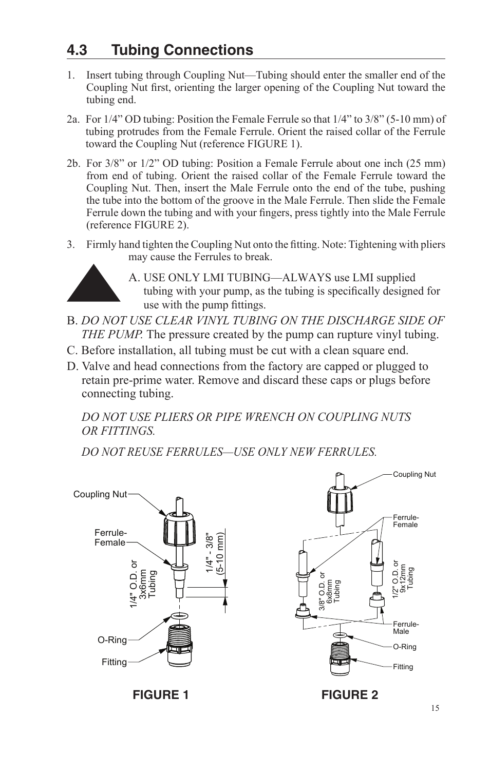 3 tubing connections, Figure 1 figure 2 | Nova-Tech LMI Series AA-B-C-E-J-P Metering Pumps User Manual | Page 15 / 44