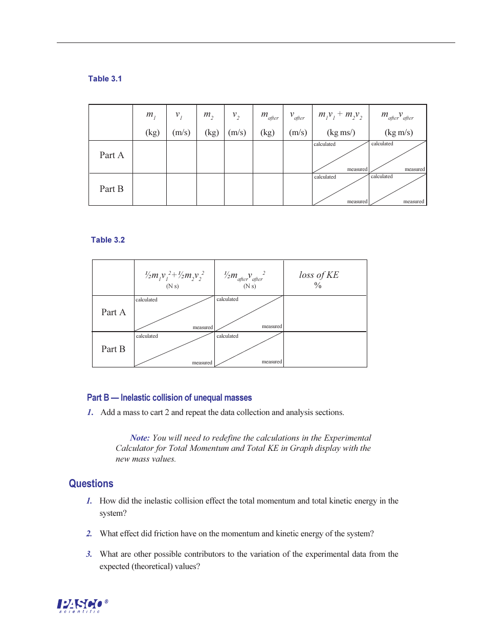 Questions, 15 m, Part a part b | Part b  inelastic collision of unequal masses, Loss of ke part a part b | PASCO ME-6569 RMS_IDS KIT User Manual | Page 19 / 36