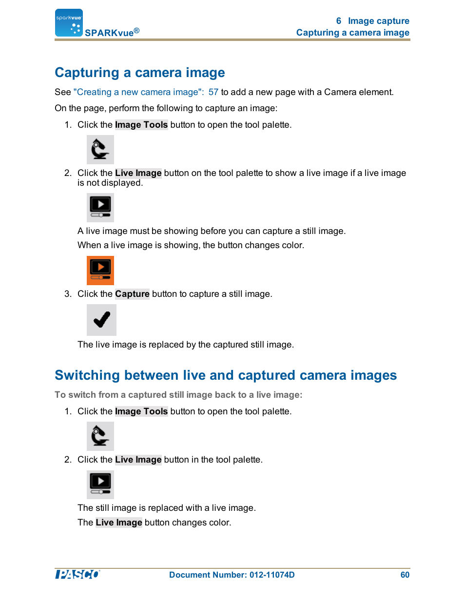 Capturing a camera image, Switching between live and captured camera images, Capturing a camera image": 60 | PASCO SPARKvue ver.2.0 User Manual | Page 72 / 118