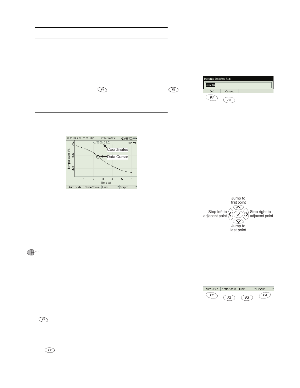 Data cursor and coordinates, Graph function keys, F1 autoscale | F2 scale/move | PASCO Xplorer-GLX Users’ Guide User Manual | Page 22 / 152