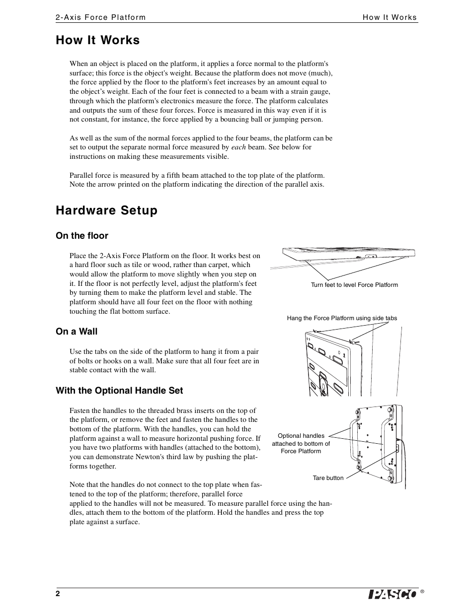 How it works, Hardware setup, On the floor | On a wall, With the optional handle set | PASCO PS-2142 2-Axis Force Platform User Manual | Page 2 / 6