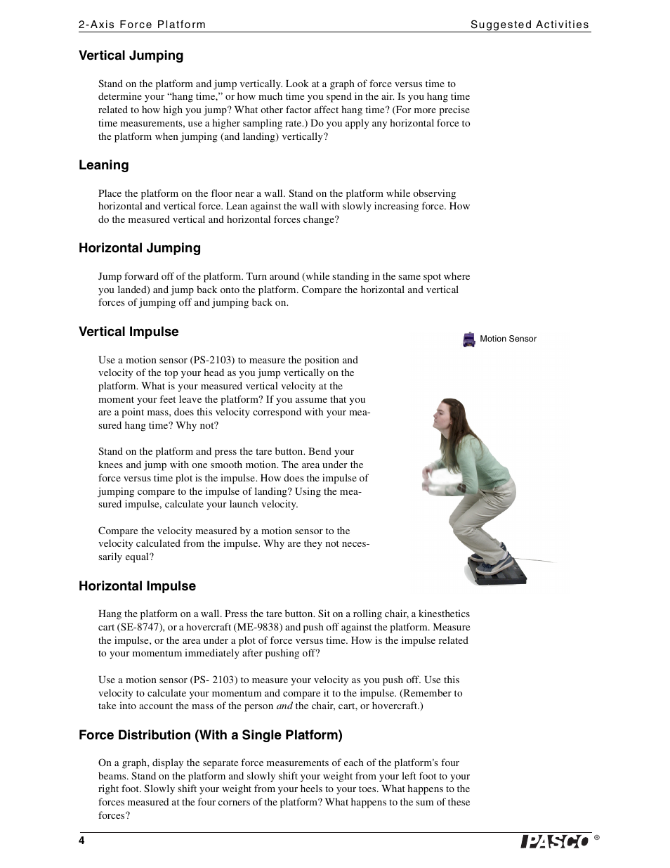Vertical jumping, Leaning, Horizontal jumping | Vertical impulse, Horizontal impulse, Force distribution (with a single platform) | PASCO PS-2142 2-Axis Force Platform User Manual | Page 4 / 6