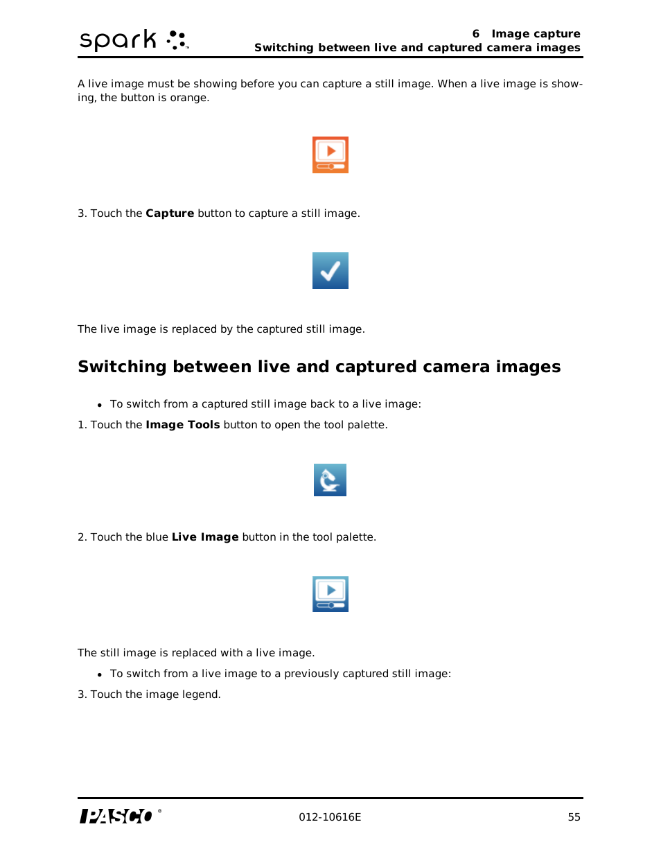Switching between live and captured camera images | PASCO SPARK Science Learning System Ver. 1.4.0 User's Guide User Manual | Page 64 / 124