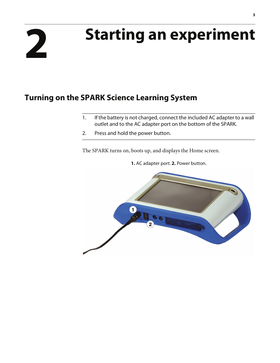 Starting an experiment, Turning on the spark science learning system | PASCO SPARK Science Learning System User's Guide User Manual | Page 11 / 86