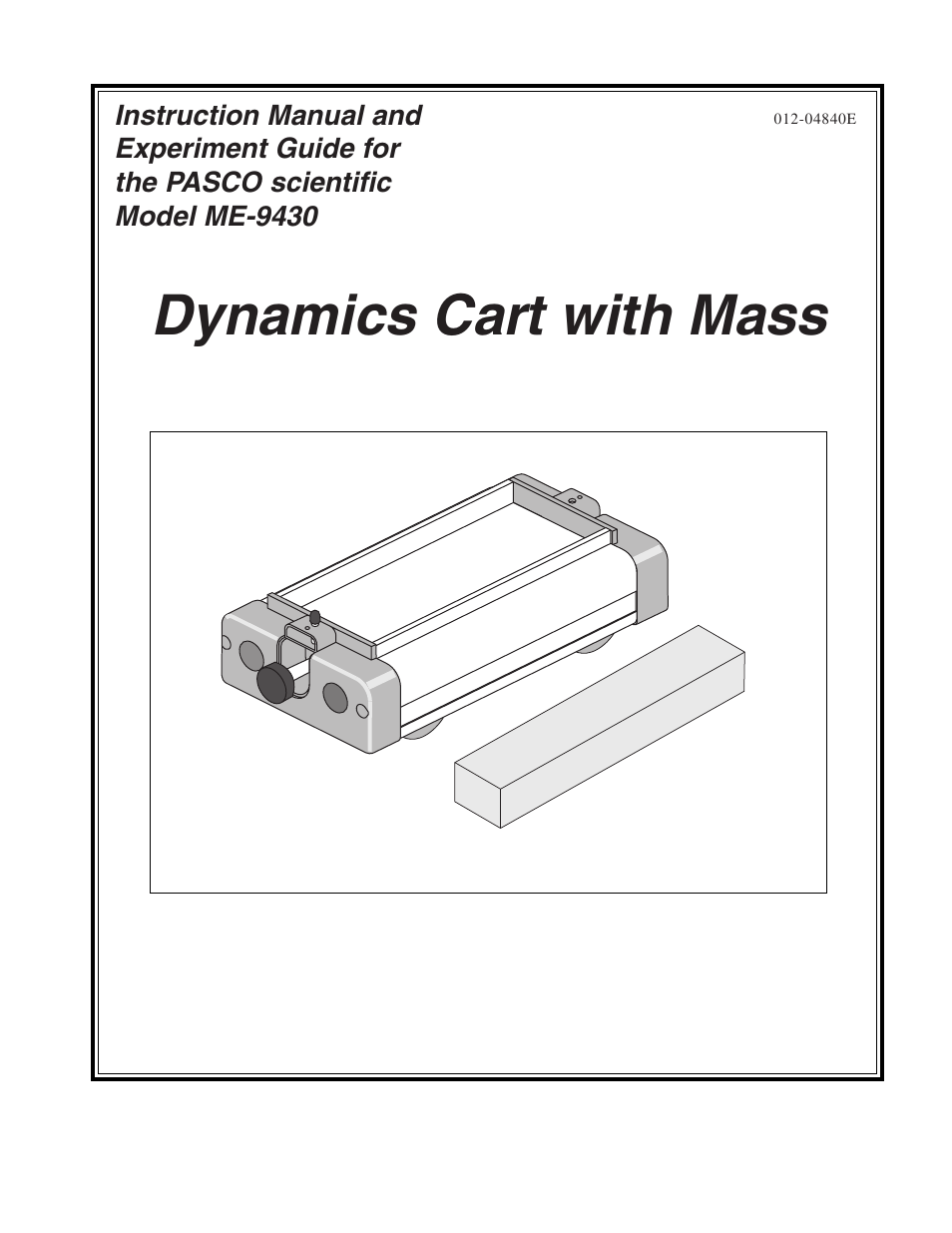 PASCO ME-9430 Dynamics Cart with Mass User Manual | 30 pages