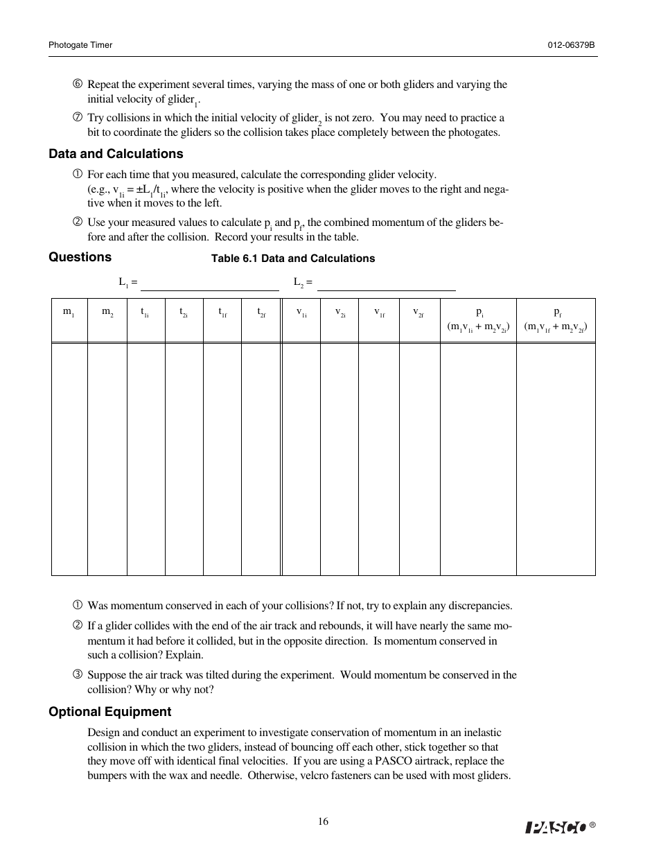 Data and calculations c, Questions, Optional equipment | PASCO ME-9215B Photogate Timer User Manual | Page 20 / 44