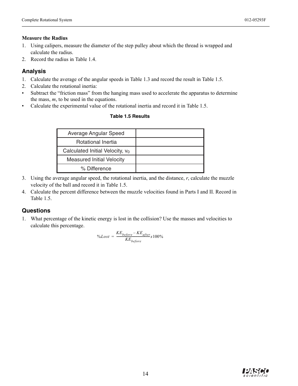 Record the radius in table 1.4, Calculate the rotational inertia, Table 1.5 results | PASCO ME-8950A COMPLETE ROTATIONAL SYSTEM User Manual | Page 18 / 49