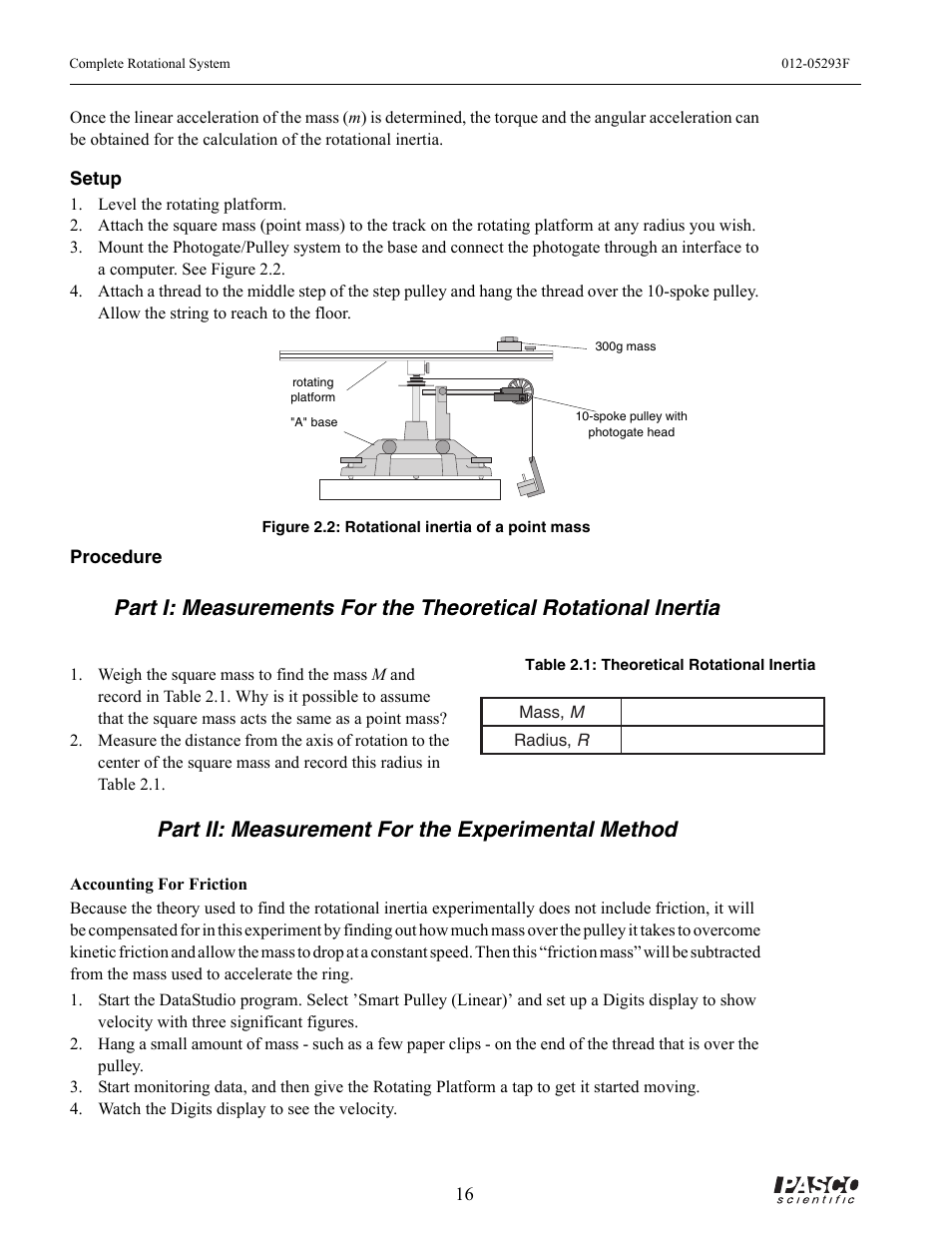 Level the rotating platform, Part ii: measurement for the experimental method, Watch the digits display to see the velocity | Table 2.1: theoretical rotational inertia, Figure 2.2: rotational inertia of a point mass, Rotating platform, A" base, Spoke pulley with photogate head, 300g mass | PASCO ME-8950A COMPLETE ROTATIONAL SYSTEM User Manual | Page 20 / 49