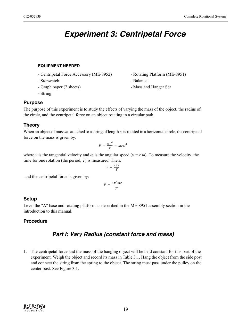 Experiment 3: centripetal force, Part i: vary radius (constant force and mass) | PASCO ME-8950A COMPLETE ROTATIONAL SYSTEM User Manual | Page 23 / 49