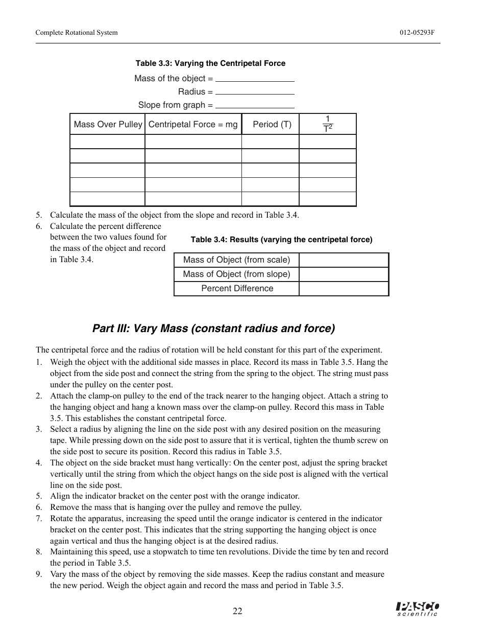 Part iii: vary mass (constant radius and force), Table 3.3: varying the centripetal force, Table 3.4: results (varying the centripetal force) | PASCO ME-8950A COMPLETE ROTATIONAL SYSTEM User Manual | Page 26 / 49