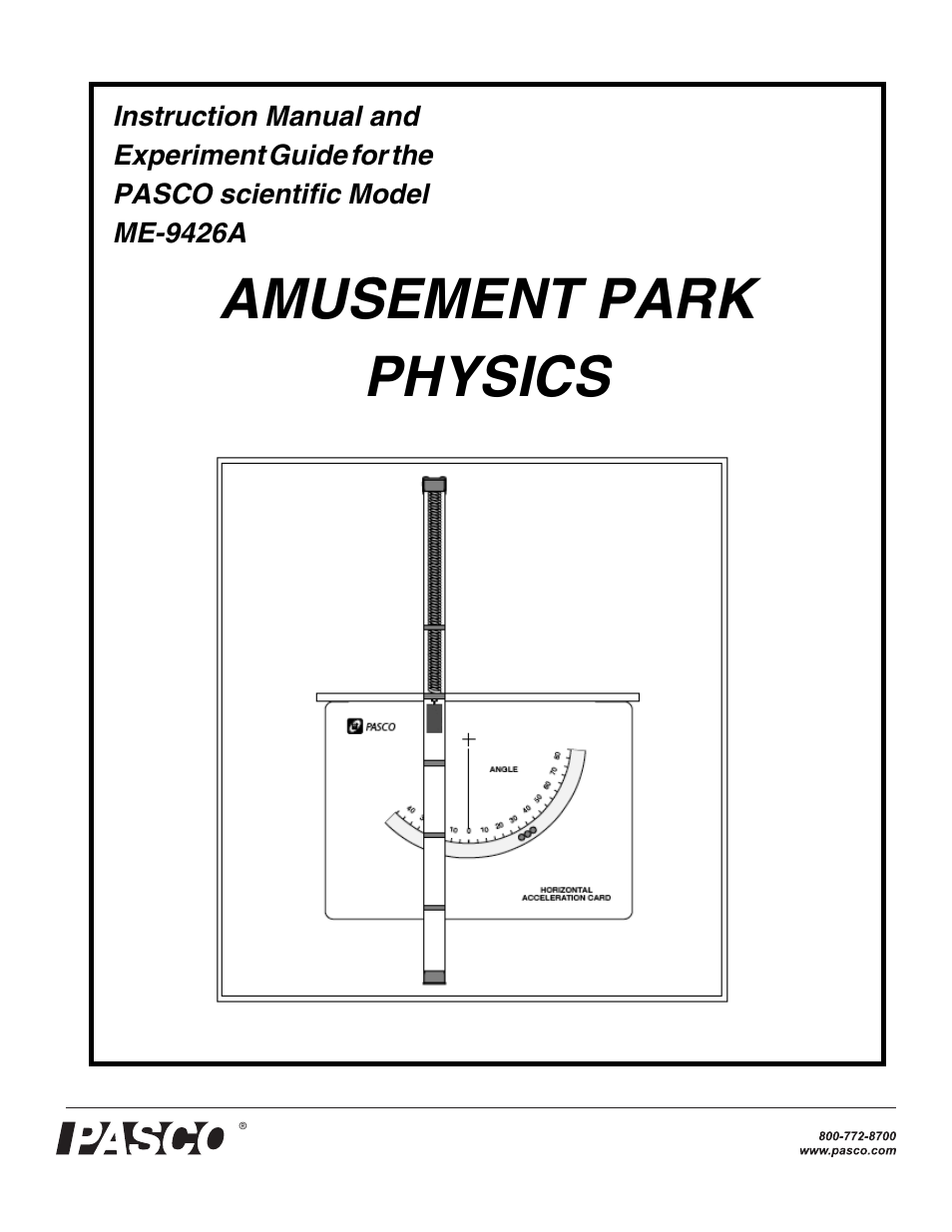 PASCO ME-9426A AMUSEMENT PARK PHYSICS User Manual | 18 pages