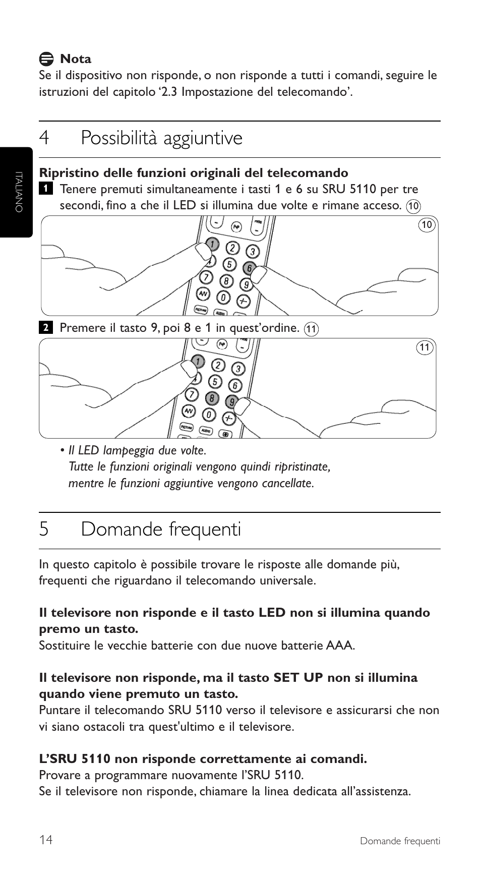 4possibilità aggiuntive, 5domande frequenti | Philips SRU5110 User Manual | Page 14 / 73