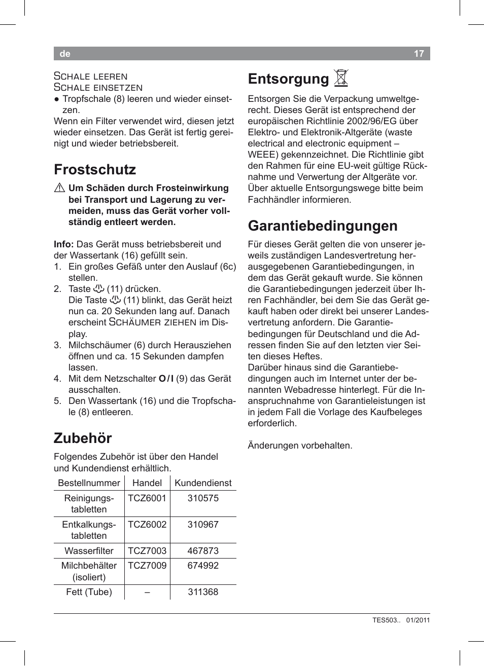 Frostschutz, Zubehör, Entsorgung | Garantiebedingungen, Schale leeren schale einsetzen, Schäumer ziehen | Bosch TES50351DE VeroCafe Latte Kaffeevollautomat Silber Pure Silver User Manual | Page 21 / 88