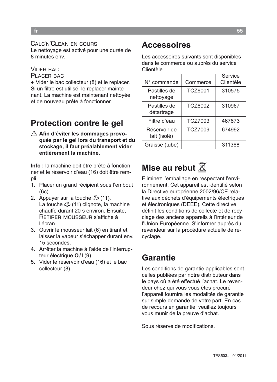 Protection contre le gel, Accessoires, Mise au rebut | Garantie, Calc‘n‘clean en cours, Vider bac placer bac, Retirer mousseur | Bosch TES50351DE VeroCafe Latte Kaffeevollautomat Silber Pure Silver User Manual | Page 59 / 88