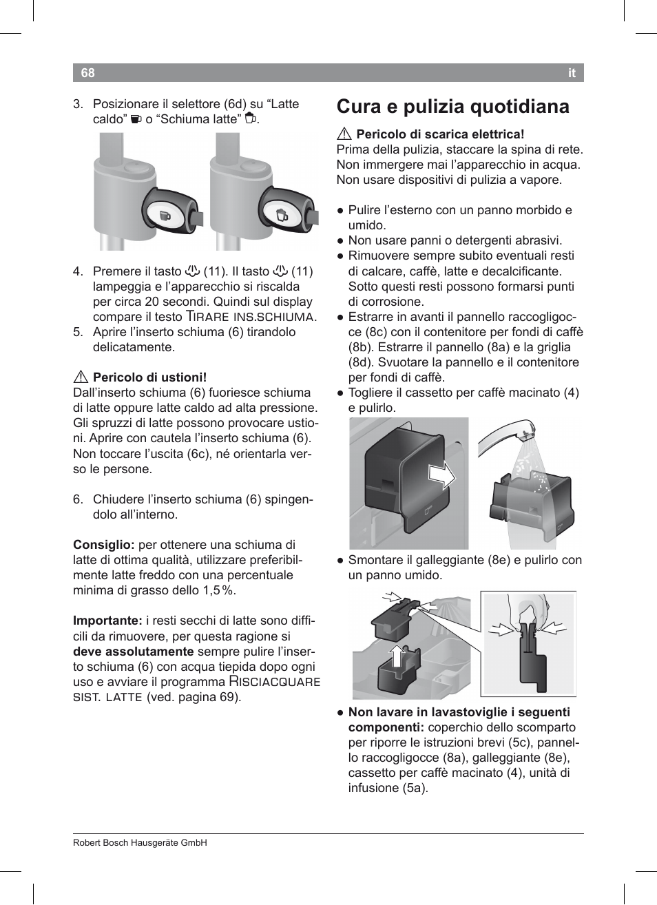 Cura e pulizia quotidiana, Tirare ins.schiuma, Risciacquare sist. latte | Bosch TES50351DE VeroCafe Latte Kaffeevollautomat Silber Pure Silver User Manual | Page 72 / 88