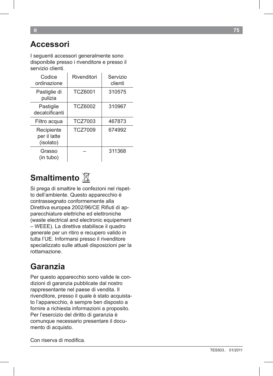 Accessori, Smaltimento, Garanzia | Bosch TES50351DE VeroCafe Latte Kaffeevollautomat Silber Pure Silver User Manual | Page 79 / 88