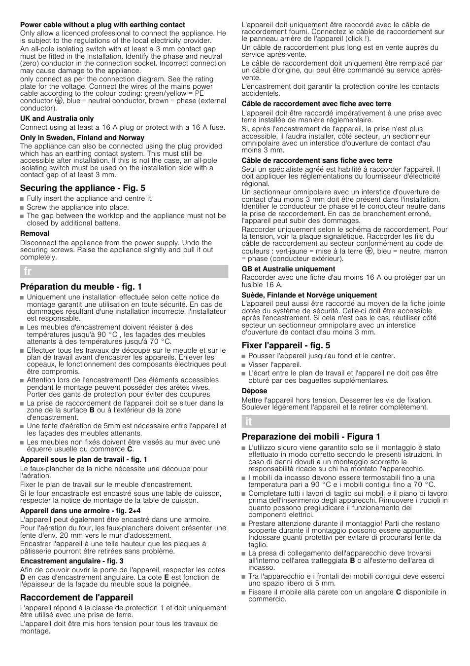 Power cable without a plug with earthing contact, Uk and australia only, Only in sweden, finland and norway | Securing the appliance ­ fig. 5, Removal, Préparation du meuble - fig. 1, Appareil sous le plan de travail - fig. 1, Appareil dans une armoire ­ fig. 2+4, Encastrement angulaire ­ fig. 3, Raccordement de l'appareil | Bosch HBG36T660 User Manual | Page 5 / 14