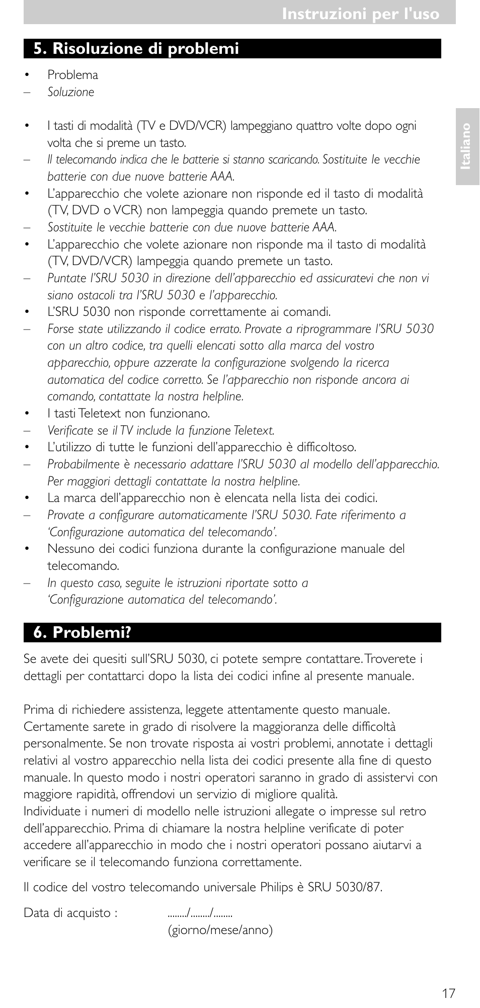 Risoluzione di problemi, Problemi, Instruzioni per l'uso | Philips SRU5030 User Manual | Page 16 / 83