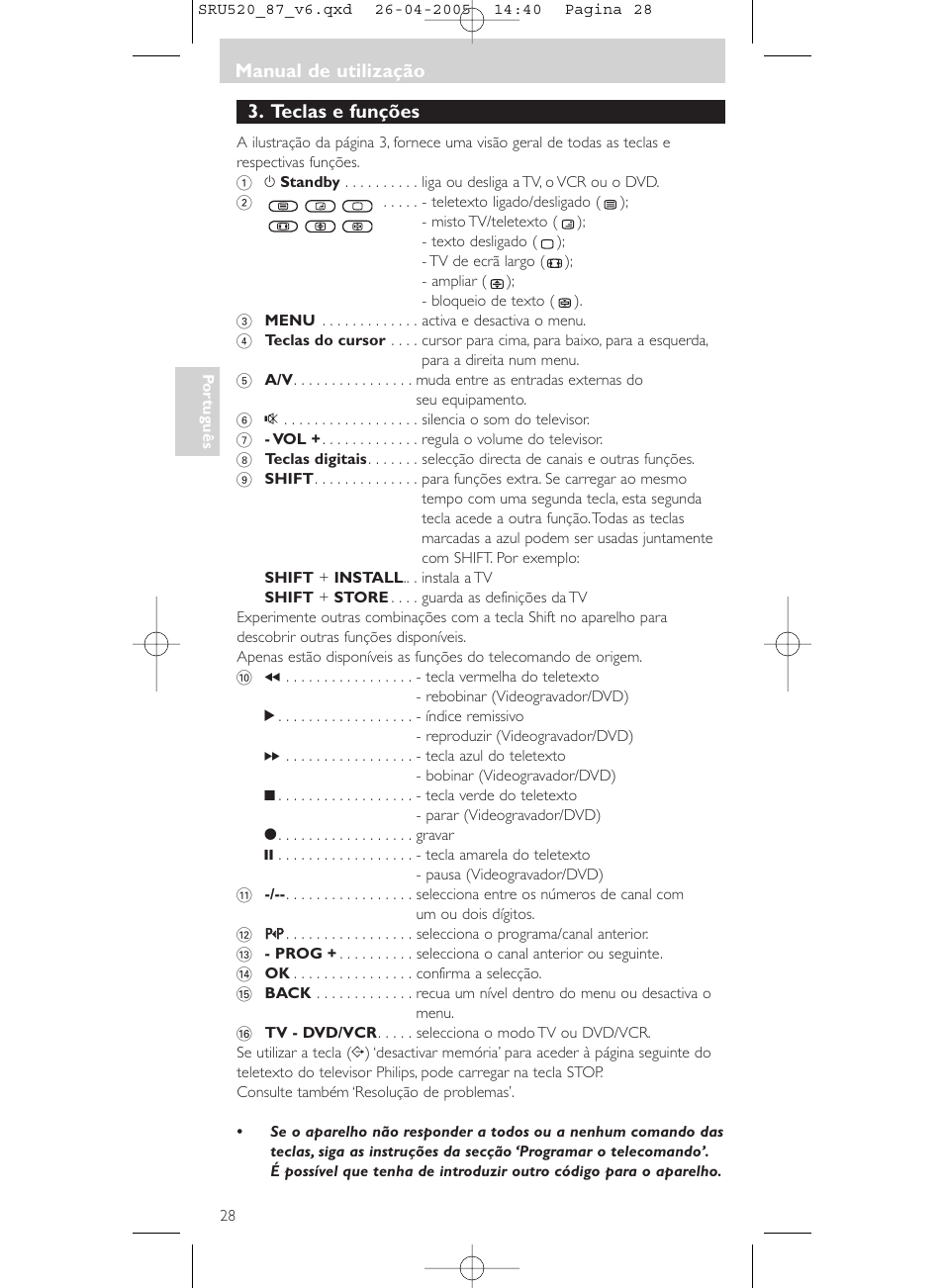 Manual de utilização, Manual de utilização 3. teclas e funções, Possibilidades extra | Philips SRU520 User Manual | Page 28 / 76
