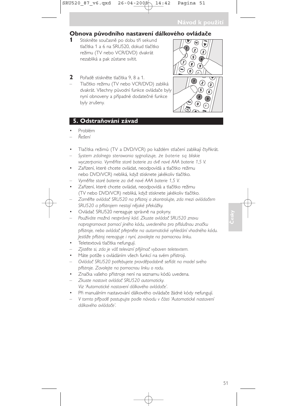 Návod k použití, Obnova původního nastavení dálkového ovládače 1, Odstraňování závad | Philips SRU520 User Manual | Page 51 / 76