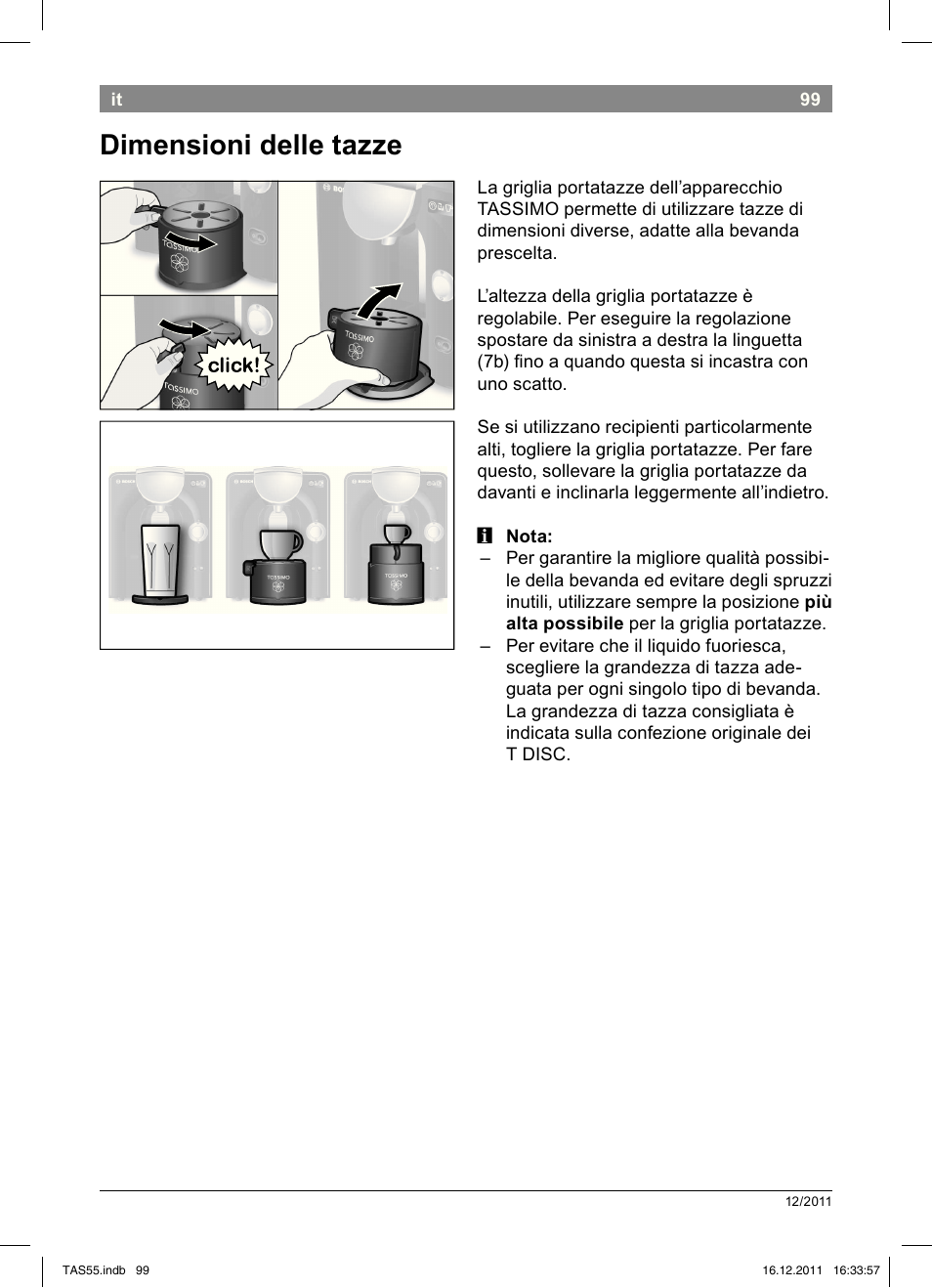 Dimensioni!delle!tazze | Bosch TASSIMO Multi-Getränke-Automat T55 TAS5544 linen white weiß User Manual | Page 101 / 190
