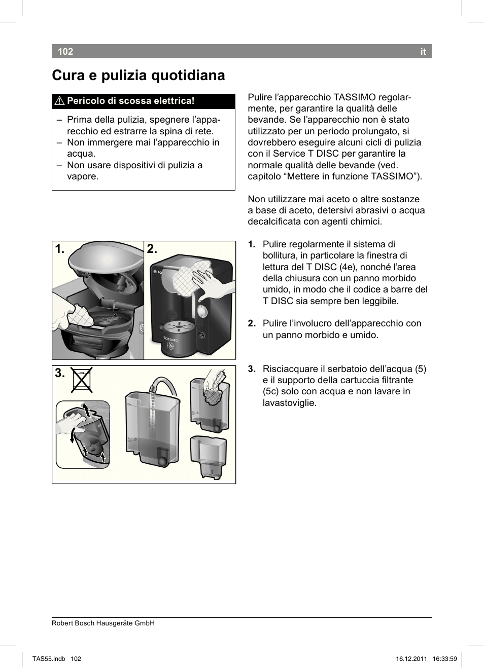 Cura!e!pulizia!quotidiana | Bosch TASSIMO Multi-Getränke-Automat T55 TAS5544 linen white weiß User Manual | Page 104 / 190