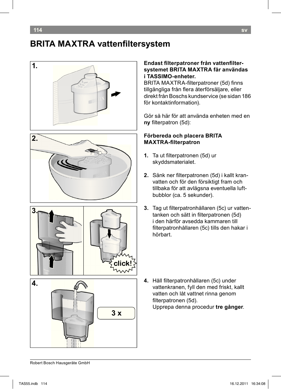 Brita!!maxtra!vatteni!ltersystem, 2. 3. 4. 3!x | Bosch TASSIMO Multi-Getränke-Automat T55 TAS5544 linen white weiß User Manual | Page 116 / 190