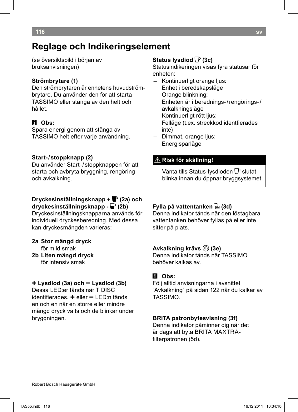 Reglage!och!indikeringselement | Bosch TASSIMO Multi-Getränke-Automat T55 TAS5544 linen white weiß User Manual | Page 118 / 190