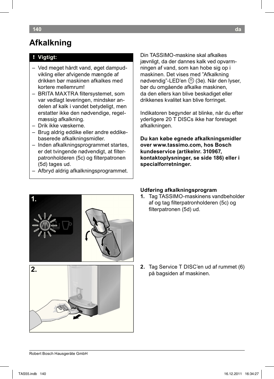 Afkalkning | Bosch TASSIMO Multi-Getränke-Automat T55 TAS5544 linen white weiß User Manual | Page 142 / 190