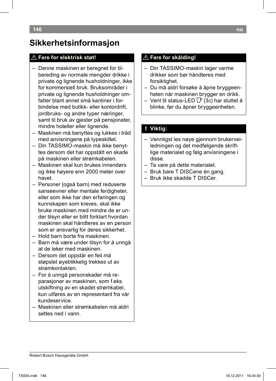 Sikkerhetsinformasjon | Bosch TASSIMO Multi-Getränke-Automat T55 TAS5544 linen white weiß User Manual | Page 148 / 190