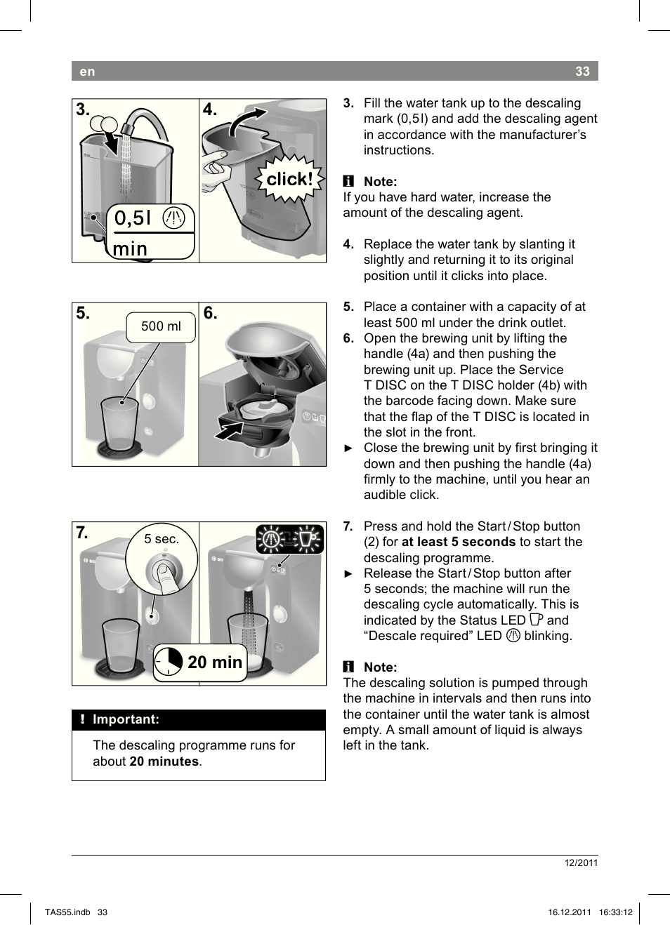 20!min 7 | Bosch TASSIMO Multi-Getränke-Automat T55 TAS5544 linen white weiß User Manual | Page 35 / 190